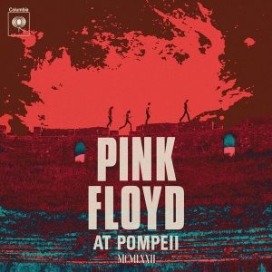 Pink Floyd – Pink Floyd At Pompeii - MCMLXXII (2LP)
