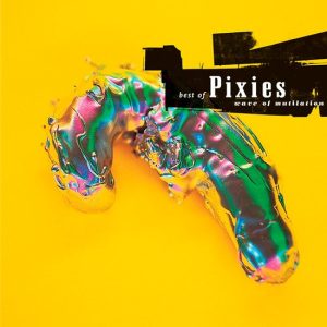 Pixies – Wave Of Mutilation: Best Of Pixies (2LP)