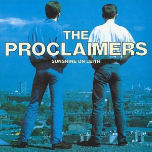 The Proclaimers – Sunshine On Leith (LP)