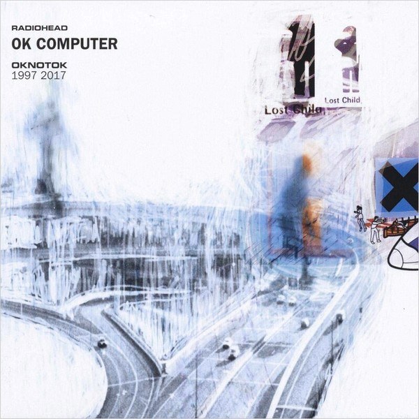 Radiohead – Ok Computer: Oknotok 1997 - 2017 (3LP)