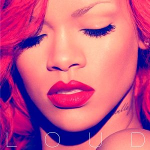 Rihanna – Loud (2LP)