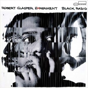 Robert Glasper Experiment – Black Radio (10th Anniversary Edition) (3LP)