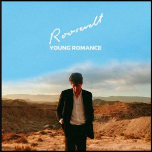 Roosevelt – Young Romance (LP)