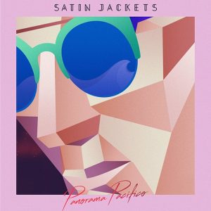 Satin Jackets – Panorama Pacifico (2LP)