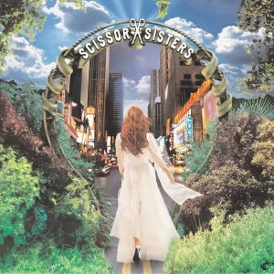 Scissor Sisters – Scissor Sisters (20th Anniversary Edition) (LP)