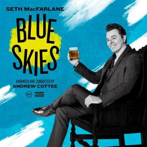Seth Macfarlane – Blue Skies (LP)