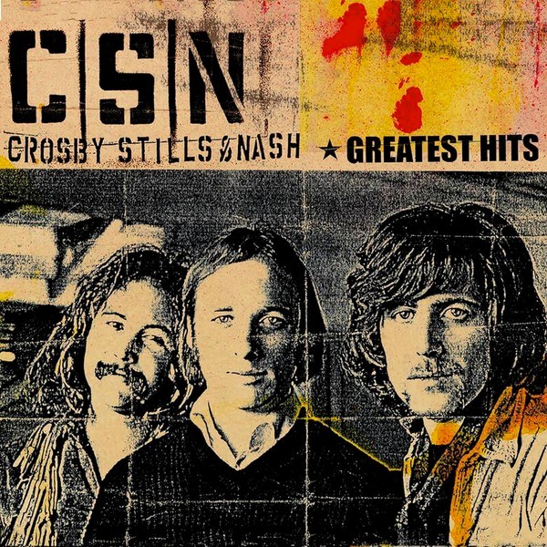 Stills, Crosby & Nash – Greatest Hits (2LP)