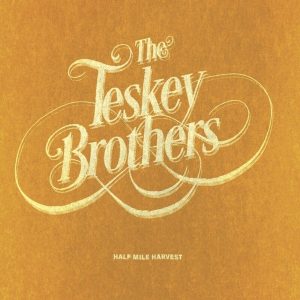 Teskey Brothers – Half Mile Harvest (LP)