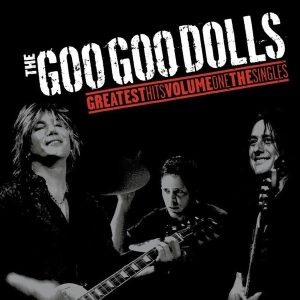 Goo Goo Dolls – Greatest Hits Volume One - The Singles (LP)