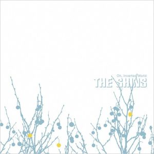 The Shins – Oh Inverted World (20th Anniversary) (LP)