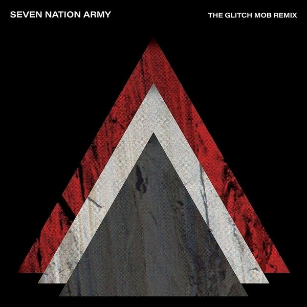 The White Stripes – Seven Nation Army (The Glitch Mob Remix) (LP)