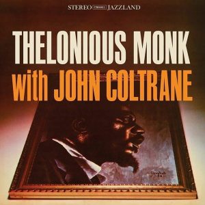 Thelonious Monk & John Coltrane – Thelonious Monk With John Coltrane (LP)