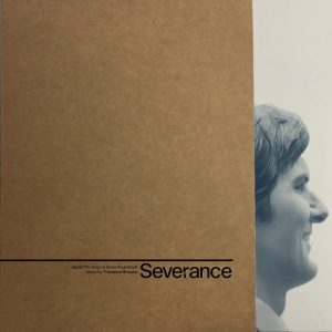 Theodore Shapiro – Severance: Season 1 (Original Series Soundtrack) (LP)