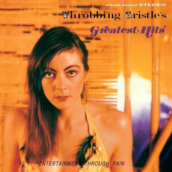 Throbbing Gristle – Throbbing Gristle's Greatest Hits (LP)