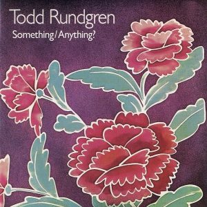 Todd Rundgren – Something / Anything? (2LP)