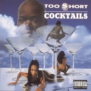 Too Short – Cocktails (RSD Black Friday 2024) (2LP)