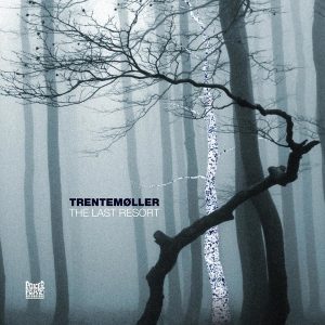 Trentemoller – Last Resort (3LP)