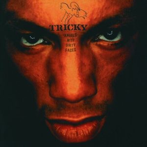 Tricky – Angels With Dirty Faces (RSD 2024) (2LP)