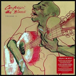 V/A – Confessin' The Blues Volume II - Original Blues Masterpieces (2LP)