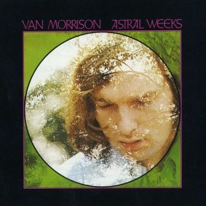 Van Morrison – Astral Weeks (LP)