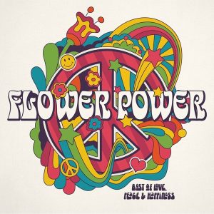 Various Artists – Flower Power: Best Of Love, Peace & Happiness (2LP)