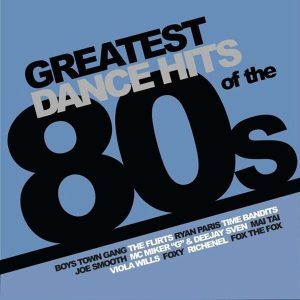 Various Artists – Greatest Dance Hits Of The 80's (LP)