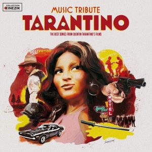 Various Artists – Music Tribute Tarantino - The Very Best Songs From Quentin Tarantino's Films (2LP)