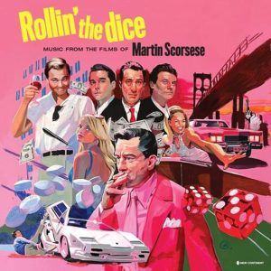 Various Artists – Rollin' The Dice - Music From The Films Of Martin Scorsese ( Limited Edition) (LP)