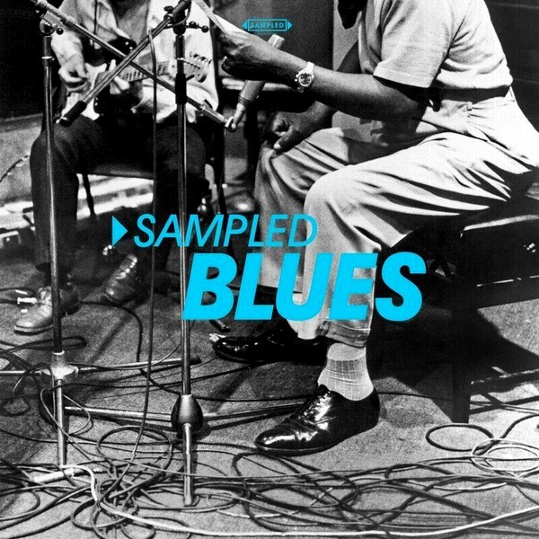 Various Artists – Sampled Blues (2LP)