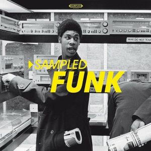 Various Artists – Sampled Funk - 2023 (2LP)