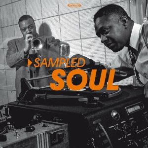 Various Artists – Sampled Soul - 2023 (2LP)