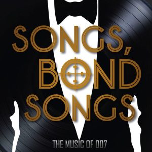 Various Artists – Songs, Bond Songs: The Music Of 007 (Deluxe Edition) (2LP)