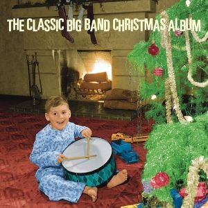 Various Artists – The Classic Big Band Christmas Album (LP)