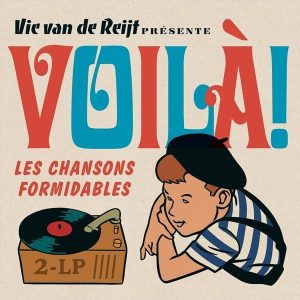 Various Artists – Voila! Les Chansons Formidables (Classic & Modern Hits) (2LP)