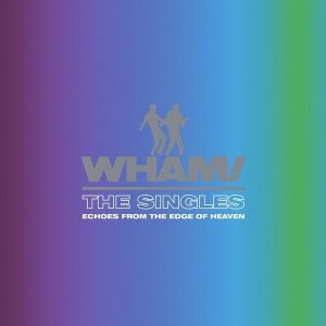 Wham! – The Singles: Echoes From The Edge Of Heaven (Box Set) (12LP)