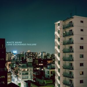 White Ward – Love Exchange Failure (2LP)