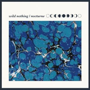 Wild Nothing – Nocturne (LP)