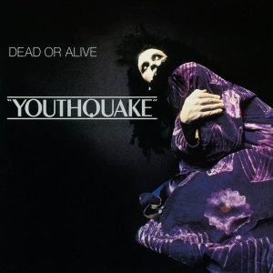 Dead Or Alive – Youthquake (Limited Edition) (LP)
