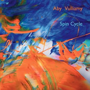 Aby Vulliamy – Spin Cycle (LP)