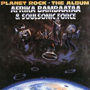 Afrika Bambaataa – Planet Rock (2LP)
