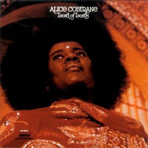 Alice Coltrane – Lord Of Lords (Limited Edition) (LP)