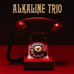 Alkaline Trio – Is This Thing Cursed? (LP)