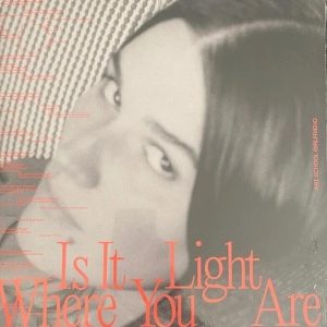 Art School Girlfriend – Is It Light Where You Are (180 g) (LP)