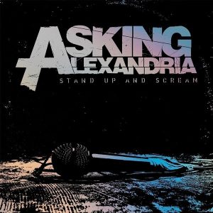 Asking Alexandria – Stand Up And Scream (LP)
