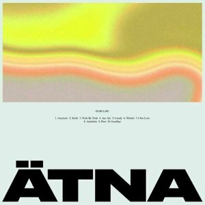 Ätna – Push Life (LP)