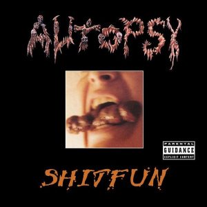 Autopsy – Shitfun (30th Anniversary Edition) (LP)