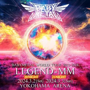 Babymetal – Babymetal World Tour 2023-2024 Legend Mm 21 Night (LP)