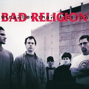 Bad Religion – Stranger Than Fiction (LP)