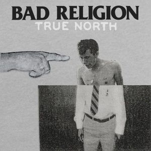 Bad Religion – True North (LP)