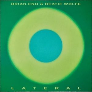 Brian Eno – & Beatie Wolfe - Lateral (LP)